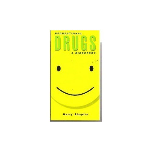 Pre-Owned Recreational Drugs: A Directory (Paperback) 1840655569 9781840655568