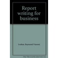 thumbnail image 1 of Pre-Owned Title: Report writing for business Paperback, 1 of 1