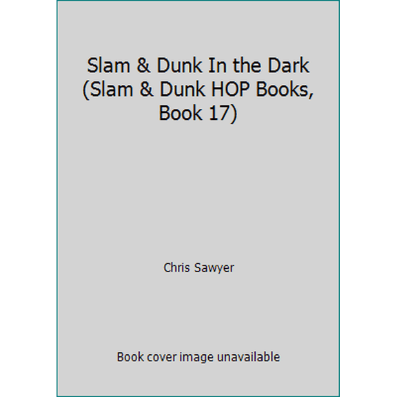 Pre-Owned Slam & Dunk In the Dark (Slam & Dunk HOP Books, Book 17) (Paperback) 1887942386 9781887942386