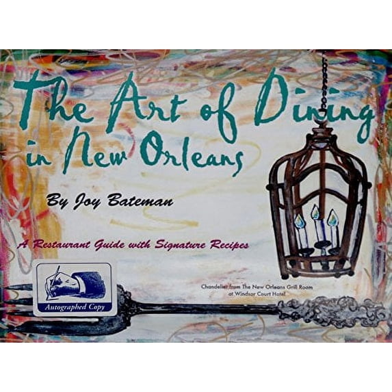 Pre-Owned Title: The Art of Dining in New Orleans A Restaurant Guid Paperback