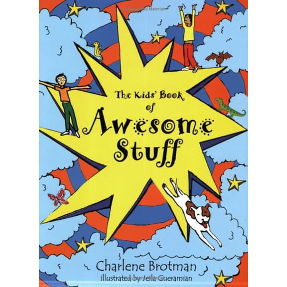 Pre-Owned The Kids' Book of Awesome Stuff, 9780976256809, 0976256800, Paperback,