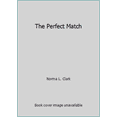 thumbnail image 1 of Pre-Owned A Perfect Match (Paperback) 0451124839 9780451124838, 1 of 1