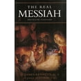 thumbnail image 1 of Pre-Owned The Real Messiah: Prophecies Fulfilled, 9780615227283, 0615227287, Hardcover,, 1 of 1