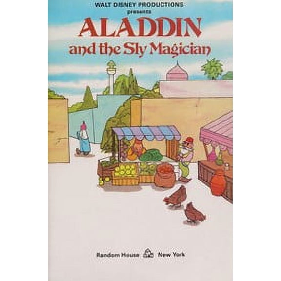 Pre-Owned Walt Disney Productions presents Aladdin and the sly magician (Disney's wonderful world of reading) (Paperback) 0394847822 9780394847825