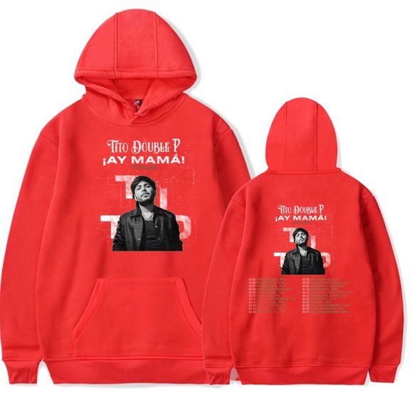 Tito Double P AY MAMA TOUR Hoodie Merch For Men/Women Unisex Winter Long Sleeve Sweatshirt Pullover Hooded Streetwear