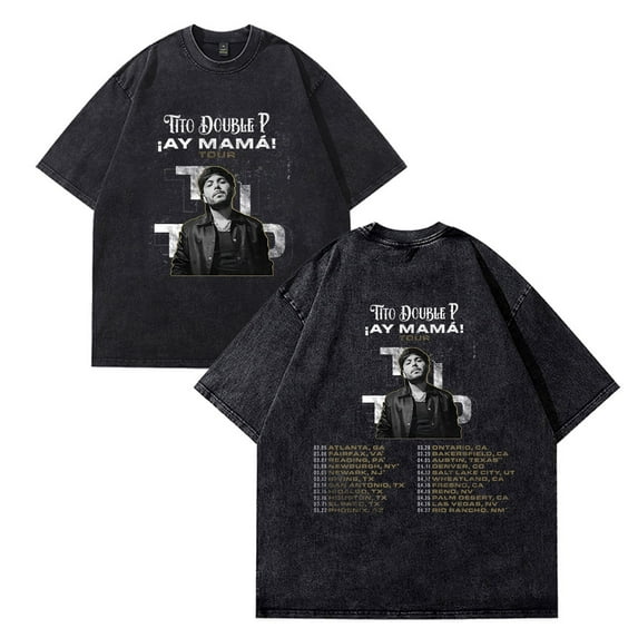 Tito Double P AY MAMA TOUR T-Shirt Cotton Vintage Wash Tee For Women/Men Unisex Short Sleeve Tshirt Streetwear