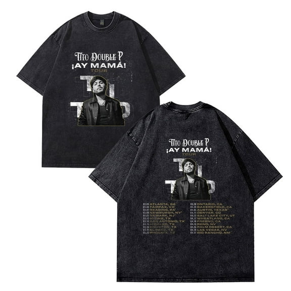 Tito Double P AY MAMA TOUR T-Shirt Cotton Vintage Wash Tee For Women/Men Unisex Short Sleeve Tshirt Streetwear