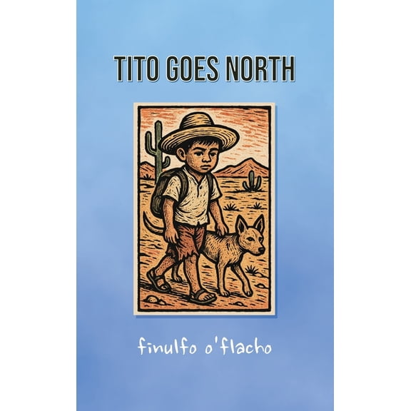Tito Goes North, (Hardcover)