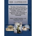 thumbnail image 1 of Tito Neri, Doing Business Under the Name of Impresa Di Salvataggi Fratelli Neri (Neri Brothers Salvage U.S. Supreme Court Transcript of Record with Supporting Pleadings (Paperback), 1 of 1