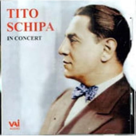 Tito Schipa - Tito Schipa in Concert - Music & Performance - CD