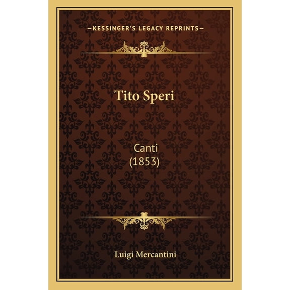 Tito Speri : Canti (1853) (Paperback)