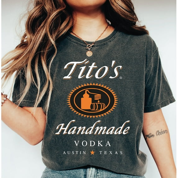 Tito's Handmade Vodka Shirt, Tito Crewneck Shirt, Austin Texas Label Shirt, Vodka Alcohol Shirt, Tito's Fan Gift LS874