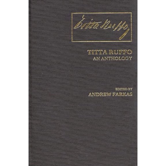 Titta Ruffo: An Anthology