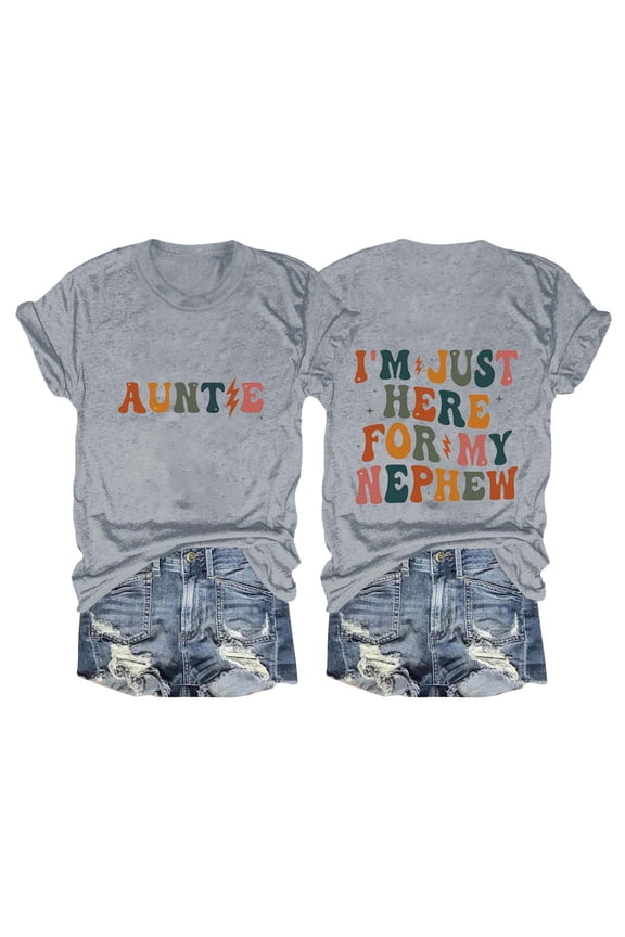 T Shirts for Women Graphic Tees Aunt Shirt I'm Just Here For My Nephew T Shirts Auntie Tee Shirt Crewneck Cotton Short Sleeve Tshirts Shirts Womens Tops Grey XXL