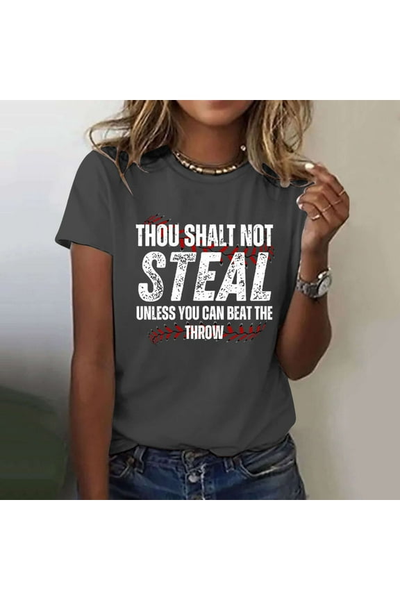 T Shirts for Women Graphic Tees Thou Shall Not Steal Unless You Can Beat The Throw Women's Letter Baseball Love Print Round Neck Short Sleeve T Shirt Top Tshirts Shirts Womens Tops Dark Gray S