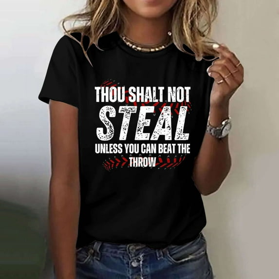 Tittly T Shirts for Women Graphic Tees Thou Shall Not Steal Unless You Can Beat The Throw Women's Letter Baseball Love Print Round Neck Short Sleeve T Shirt Top Tshirts Shirts Womens Tops Black L