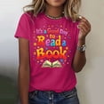 thumbnail image 1 of Tittly T Shirts for Women Graphic Tees World Book Day 2025 Costume It's A Good Day To Read A Book T Shirt Tshirts Shirts Tops for Women Trendy Hot Pink S, 1 of 5