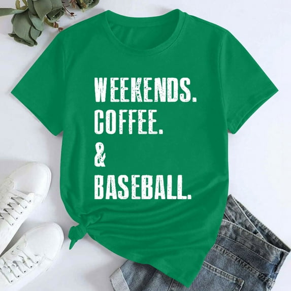 Tittly T Shirts for Women Spring Tops for Women Women's WEEKENDS COFFEE BASEBALL Printed T Shirt Cotton Round Neck Casual Short Sleeves Graphic Tees Tshirts Shirts Green L
