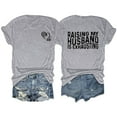 thumbnail image 1 of Tittly T Shirts for Women Graphic Tees Raising My Husband Is Exhausting T Shirt Funny Wife Gift Shirt For Women Tshirts Shirts Womens Tops Grey M, 1 of 4
