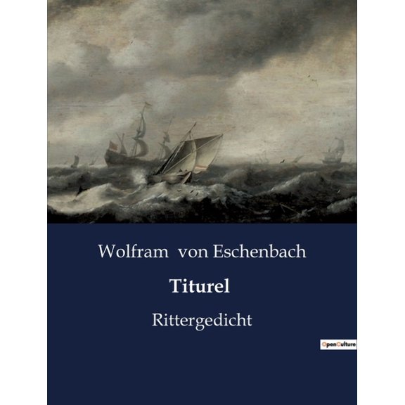 Titurel: Rittergedicht