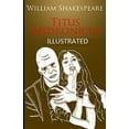 thumbnail image 1 of Titus Andronicus Illustrated (Paperback), 1 of 1