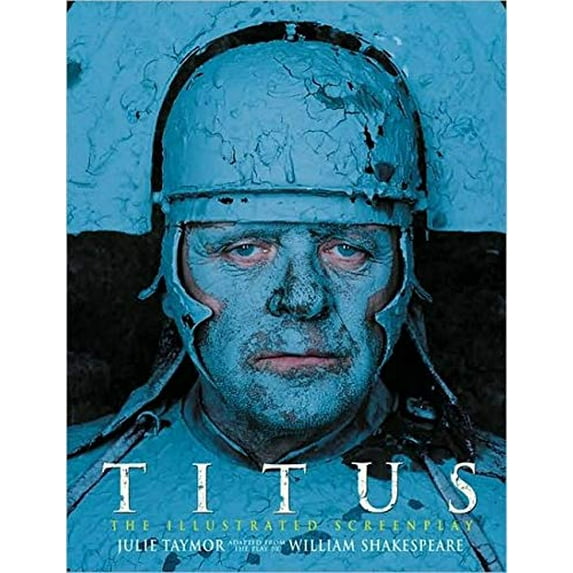 Pre-Owned Titus: The Illustrated Screenplay (Hardcover) 1557044368 9781557044365