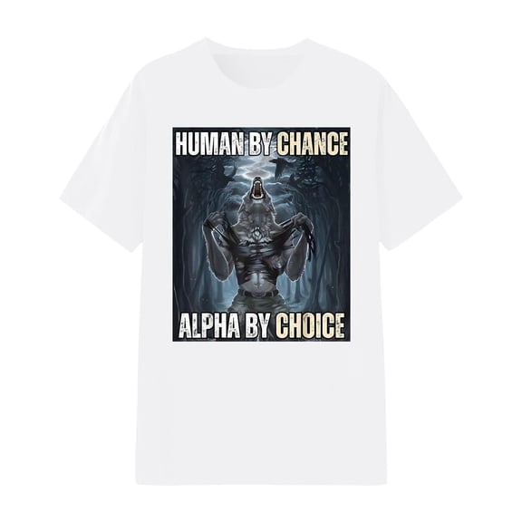 Tiweut Casual Women Tops Human By Chance Alpha By Choice Cool Funny Alpha Wolf Meme T-Shirt,White,L