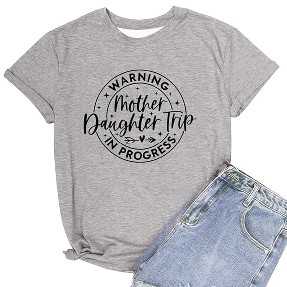 Tiweut Warning Mother Daughter Trip 2026 T Shirt for Women Girls Short Sleeve Graphic Top,Grey