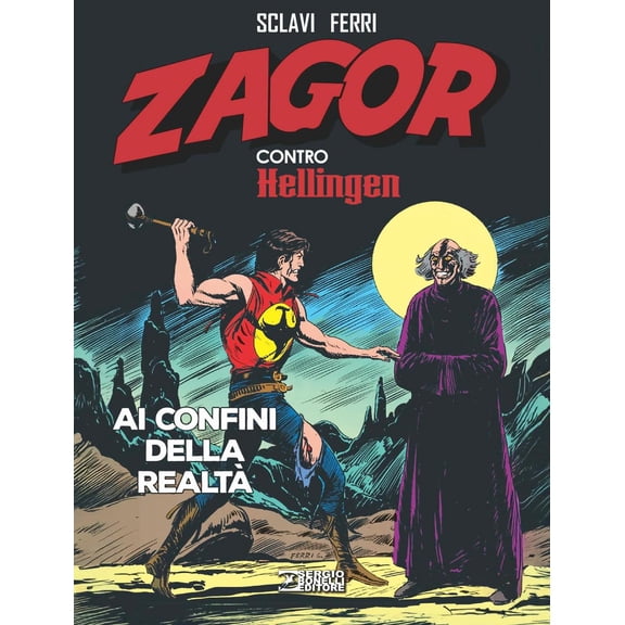 Tiziano Sclavi,Gallieno Ferri,Moreno Zagor contro Hellingen. Ai confini della realt (Paperback)