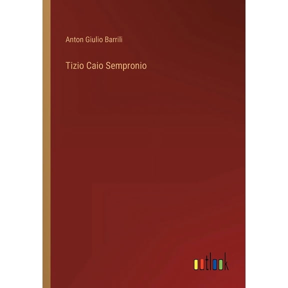 Tizio Caio Sempronio (Paperback)