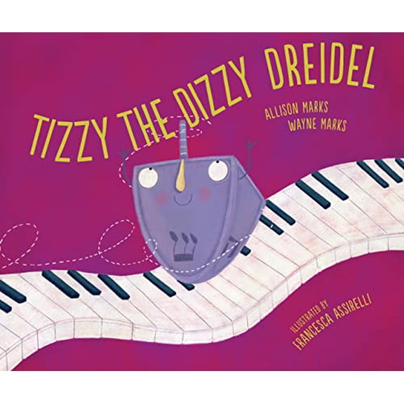 Pre-Owned Tizzy the Dizzy Dreidel (Hardcover)