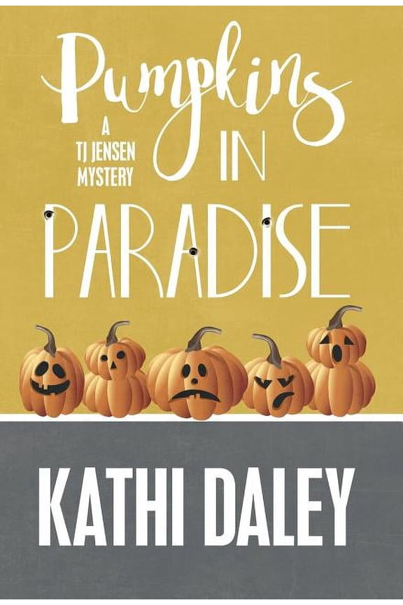 Tj Jensen Mystery: Pumpkins in Paradise (Hardcover)