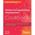 thumbnail image 1 of Tkinter GUI Application Development Cookbook, (Paperback), 1 of 1