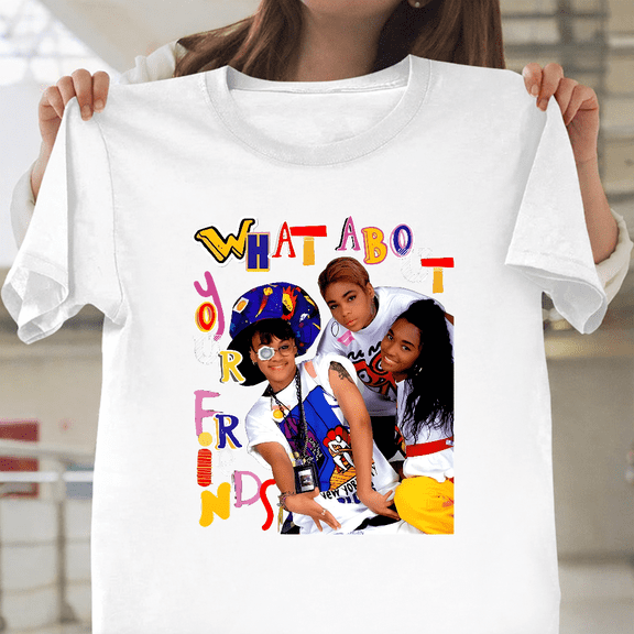 Tlc Band What About Your Friends R&B Girl Group 90s Music Legend Unisex T-Shirt, up to size 3XL.