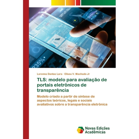 Tls: modelo para avaliação de portais eletrônicos de transparência (Paperback)