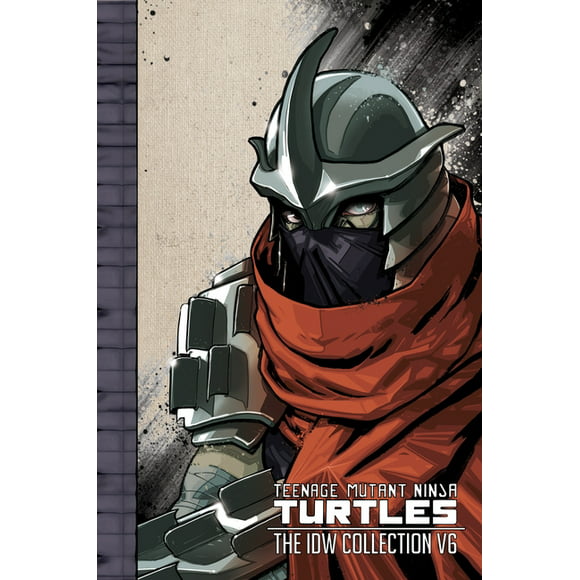 Tmnt IDW Collection Teenage Mutant Ninja Turtles: The IDW Collection Volume 6, Book 6, (Hardcover)