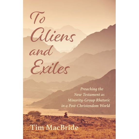 To Aliens and Exiles (Paperback)