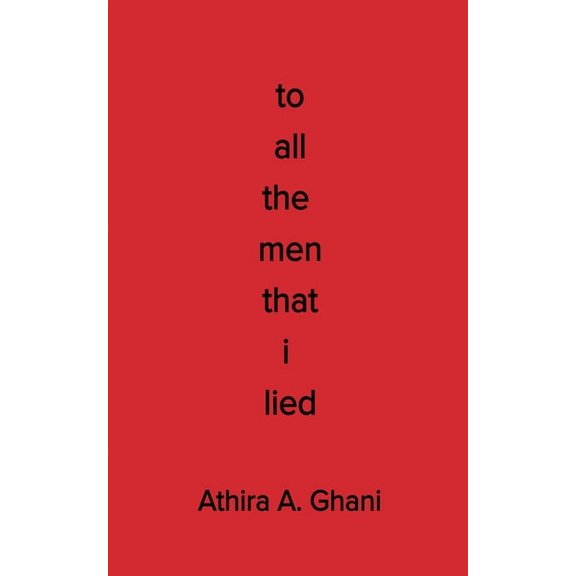 To All The Men That I Lied, (Paperback)