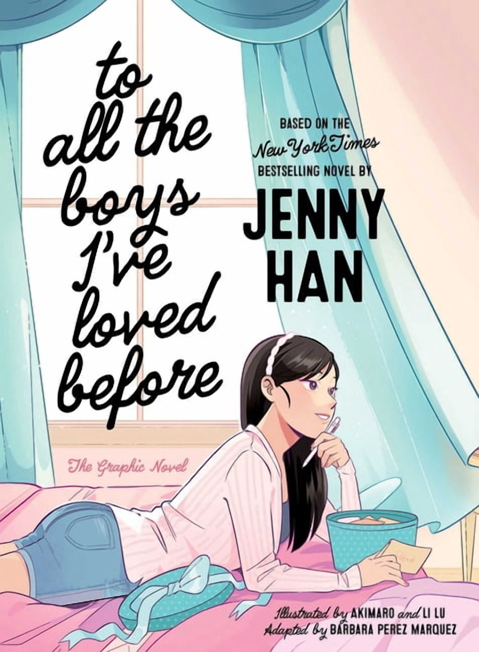 To All the Boys I've Loved Before the Gr To All the Boys I've Loved Before the Graphic Novel, (Hardcover)