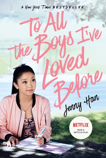 JENNY HAN To All the Boys I've Loved Before To All the Boys I've Loved Before, Book 1, (Paperback)