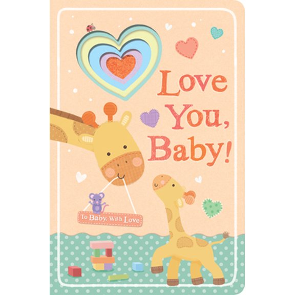 Pre-Owned Love You, Baby! (Board book) 1680105175 9781680105179