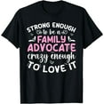 thumbnail image 1 of To Be A Family Advocate Head Start Family Advocate T-Shirt, 1 of 4