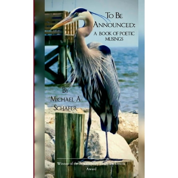 To Be Announced: A Book of Poetic Musings, (Paperback)
