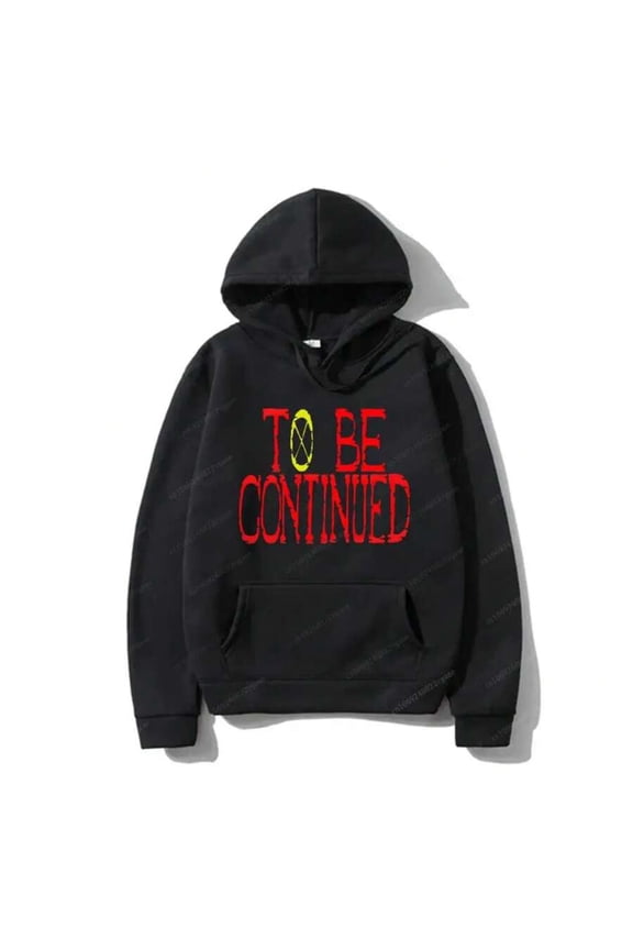 To Be Continue Hoodie Autumn Winter Men Women One Piece Japanese Anime Sweatshirts Long Sleeve Pullover Fleece Sweater Brand