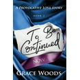 thumbnail image 1 of To Be Continued Now, (Paperback), 1 of 1