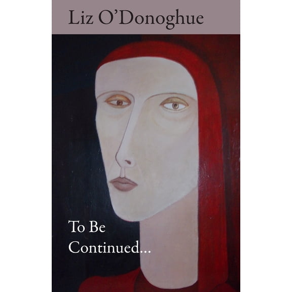 To Be Continued..., (Paperback)