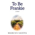 thumbnail image 1 of To Be Frankie, (Paperback), 1 of 1