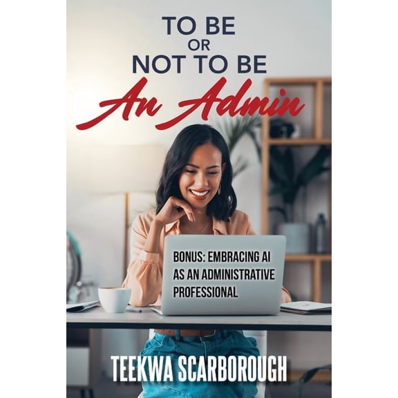 To Be Or Not To Be An Admin, (Paperback)