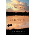 thumbnail image 1 of Pre-Owned To Be Sung Underwater (Hardcover) 0316127396 9780316127394, 1 of 1