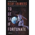 thumbnail image 1 of To Be Taught, If Fortunate, (Paperback), 1 of 1